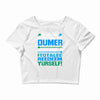 just wen i think you coundn't posible be any dumber you go and do somt Crop Top