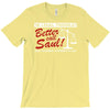 better call ad T-Shirt