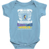 Never Underestimate The Strength Of A Bladder Cancer Warrior Infant Clothing