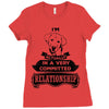 I Am Golden Retriever Actually In A Very Commited Relationship Ladies Fitted T-Shirt