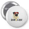 PUG LIFE Pin-back button