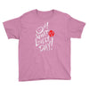 oh what a lovely day Youth Tee