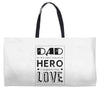 dad a son's first hero a daughters first love Weekender Totes