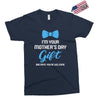 I'm Your Mother's Day Gift Dad Says You Are Welcome Baby Boy Exclusive T-shirt