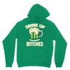 drink up bitches Unisex Hoodie