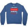 may your christmas be merry &amp; bright Crewneck Sweatshirt