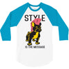 style is the message 3/4 Sleeve Shirt