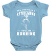 i will be running Baby Bodysuit