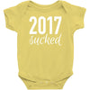 2017 sucked Baby Bodysuit