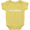 #nofilter Baby Bodysuit