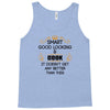 smart good looking cook doesnt get better than this Tank Top