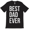 best dad ever T-Shirt