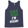 Kale Yeah I'm Vegan! Tank Top
