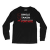 Too Busy Playing Fortnite Long Sleeve Shirts