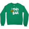 olive this bar Crewneck Sweatshirt