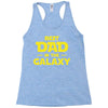 Best Dad in the Galaxy Racerback Tank