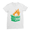2016 dumpster fire (2) Ladies Fitted T-Shirt
