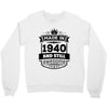 Made In 1940 And Still Awesome Crewneck Sweatshirt