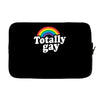 totally gay Laptop sleeve