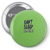 can't sleep clowns show up Pin-back button