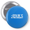 temperature 273.15 is the coolest Pin-back button