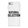 NATURAL SELECTION iPhone 7 Case