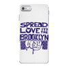 spread love the brooklyn way iPhone 7 Case