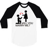 will you love me 3/4 Sleeve Shirt