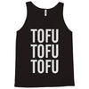 tofu tofu tofu Tank Top