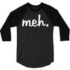 meh 3/4 Sleeve Shirt