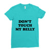don't touch my bella Ladies Fitted T-Shirt