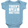 tokens life matters Baby Bodysuit