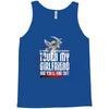 Life After Death Touch My Girlfriend And Find Out Tank Top