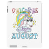 unicorns are born in august cute unicorn iPad 3 and 4 Case