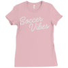 soccer vibes Ladies Fitted T-Shirt