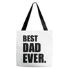 Best Dad Ever Tote Bags