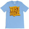 nose digger T-Shirt