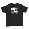 born to ride funny Youth Tee