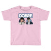 Dobre Twins Toddler T-shirt