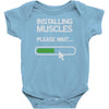 installing muscles please wait Baby Onesie