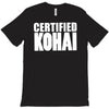 certified kohai T-Shirt