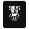 sundays are for football foot ball Mousepad