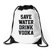 save water drink vodka Drawstring Bags