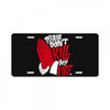 please don&rsquo;t kill my vibe License Plate