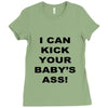 i can kick your babys ass Ladies Fitted T-Shirt