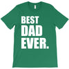Best Dad Ever T-Shirt