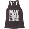 may contain alcohol (2) Racerback Tank