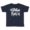 roach koach Toddler T-shirt