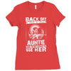 Back Of I Have A Crazy Auntie And I am not Afraid To Use Her Ladies Fitted T-Shirt