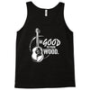 be good to your wood Tank Top